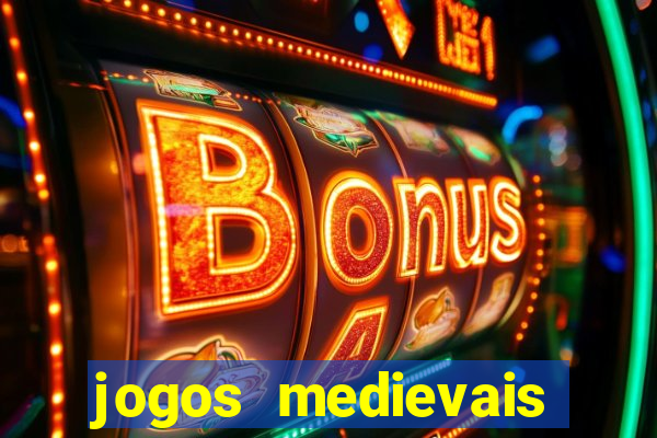 jogos medievais para celular